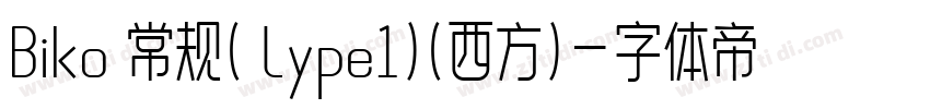 Biko 常规( lype1)(西方)字体转换